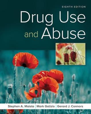 Drug Use And Abuse Paperback Stephen A Maisto