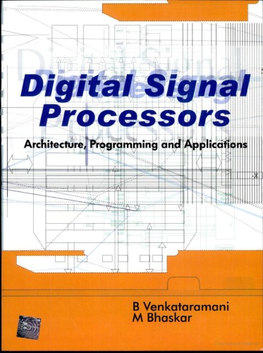 Digital Signal Processors Architecture Programming And Applications Bhaskar
