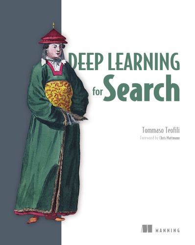 Deep Learning For Search 1st Edition Tommaso Teofili
