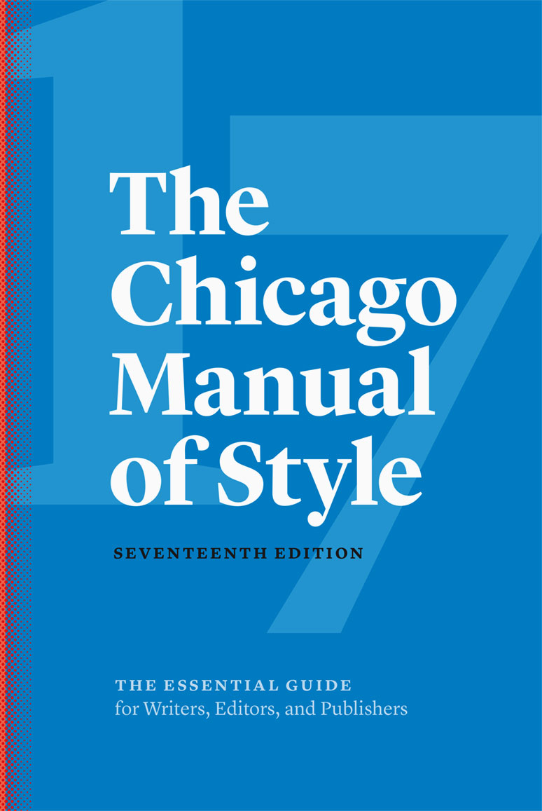 The Chicago Manual Of Style 17th Edition 17th Edition The University Of Chicago Press Editorial Staff