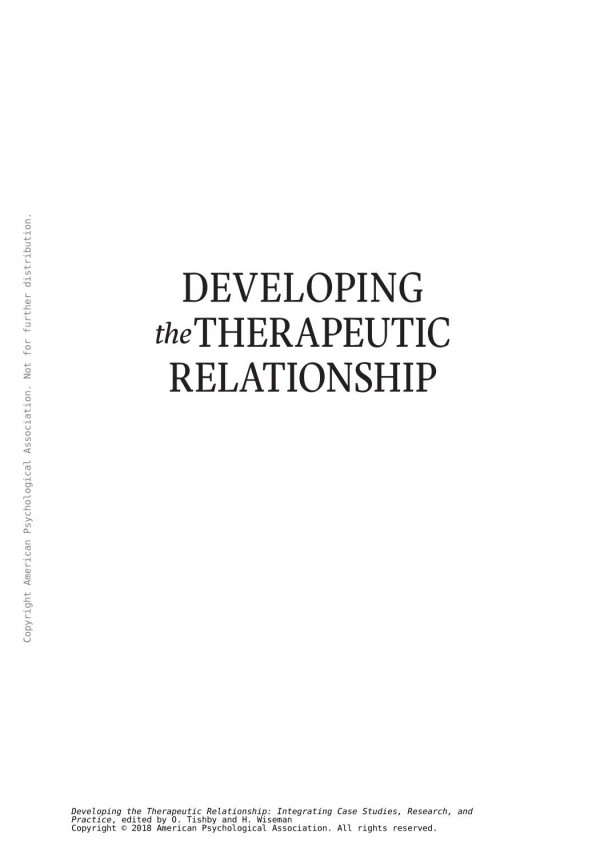 Developing The Therapeutic Relationship Integrating Case Studies Research And Practice Hardcover American Psychological Association Orya Tishby Hadas Wiseman