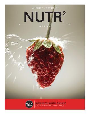 Nutr 2 Nutrition 2nd Edition Michelle Mcguire Kathy A Beerman