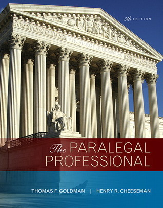 Goldman Paralegal Professional Th5 5th Edition Thomas F Goldman Henry R Cheeseman