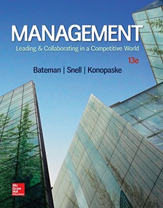 Management Leading Collaborating In A Competitive World Hardcover Thomas S Bateman Scott A Snell