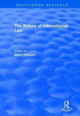 The Nature Of International Law Hardcover Gerry Simpson