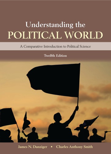 Understanding The Political World Paperback James N Danziger Charles A Smith