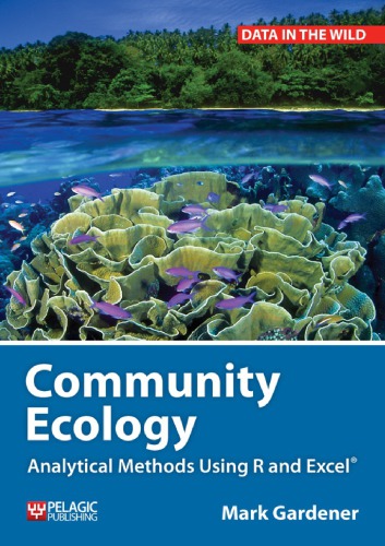 Community Ecology Analytical Methods Using R And Excel Paperback Mark Gardener