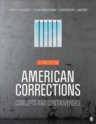 American Corrections Concepts And Controversies Paperback Barry A Krisberg
