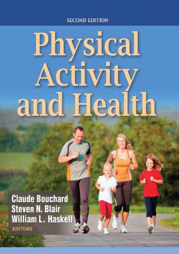 Physical Activity And Health 2nd Claude Bouchard Steven N Blair