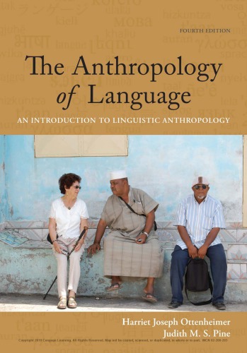 The Anthropology Of Language An Introduction To Linguistic Anthropology 4th Harriet Joseph Ottenheimer