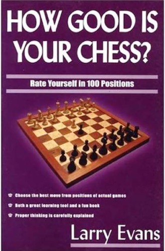 How Good Is Your Chess Paperback Larry Evans