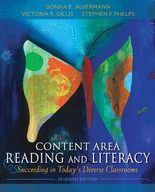 Content Area Reading And Literacy Succeeding In Todays Diverse Classrooms Hardcover Donna E Alvermann Victoria Ridgeway Gillis Stephen F Phelps