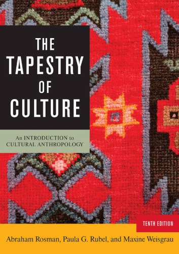 The Tapestry Of Culture Hardcover Abraham Rosman Paula G Rubel Maxine Weisgrau