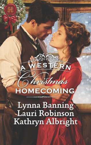 A Western Christmas Homecoming Christmas Day Wedding Bells Snowbound In Big Springs Christmas With The Outlaw Banning Lynna Albright Kathryn Robinson Lauri