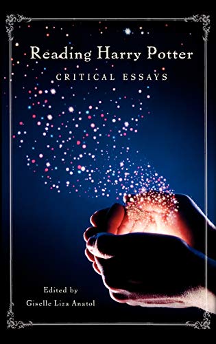 Reading Harry Potter Critical Essays 1st Edition Giselle Liza Anatol