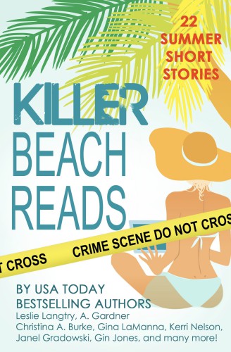 Killer Beach Reads 22 Short Stories Ashe Elllie Bator Diane Bruns Catherine