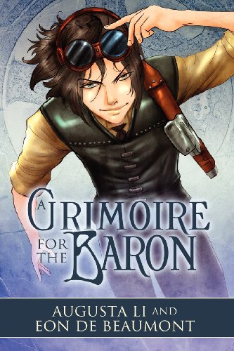 A Grimoire For The Baron Li Augusta De Beaumont Eon