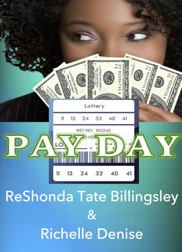 Pay Day Billingsley Reshonda Tate Denise Richelle