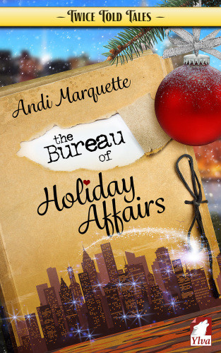 The Bureau Of Holiday Affairs Marquette Andi Emanuelle