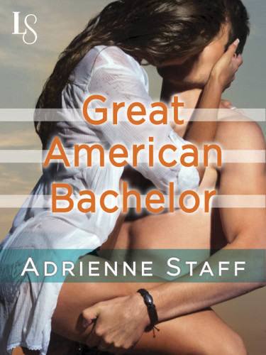 The Great American Bachelor Adrienne Staff Sally Goldenbaum