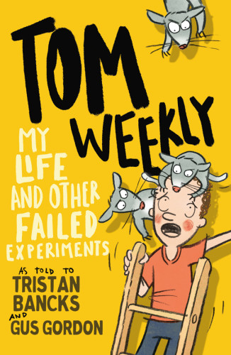 My Life And Other Failed Experiments Bancks Tristan Gordon Gus