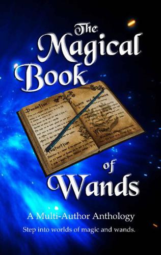 The Magical Book Of Wands Williams Raven M Haynes Rick