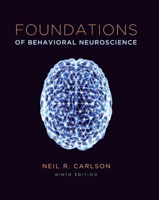 Foundations Of Behavioral Neuroscience Hardcover Neil R Carlson