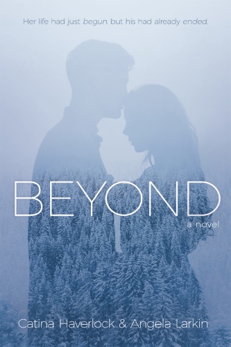 Beyond Haverlock Catina Larken Angela