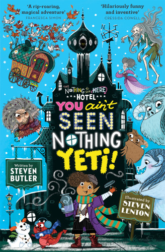 You Aint Seen Nothing Yeti Butler Steven Lenton Steven
