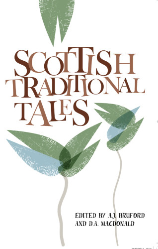 Scottish Traditional Tales Alanj Bruford Donald A Macdonald Eds