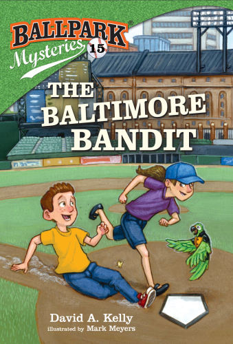 The Baltimore Bandit Kelly David A Meyers Mark