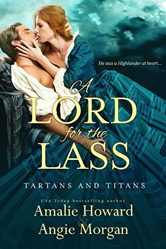 A Lord For The Lass Howard Amalie Morgan Angie