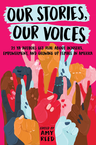 Our Stories Our Voices 2nd Edition Annamarie Mclemore Brandy Colbert Martha Brockenbrough Jaye Robin Brown Maurene Goo Aisha Saee