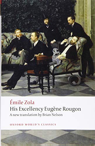 His Excellency Eugene Rougon Mile Zola Brian Nelson
