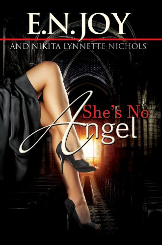 Shes No Angel Joy E N Nichols Nikita Lynnette