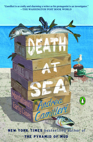 Death At Sea Montalbanos Early Cases Camilleri Andrea Sartarelli Stephen