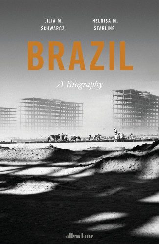 Brazil A Biography Maria Heloisa Starling Murgel