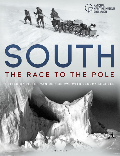 South The Race To The Pole Museum National Maritime Van Der Merwe Pieter Editor