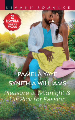 Pleasure At Midnight His Pick For Passion Yaye Pamela Williams Synithia