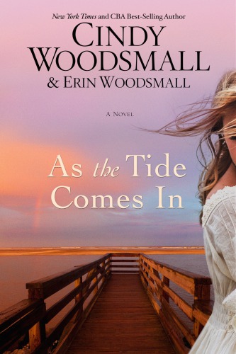 As The Tide Comes In Woodsmall Cindy Woodsmall Erin