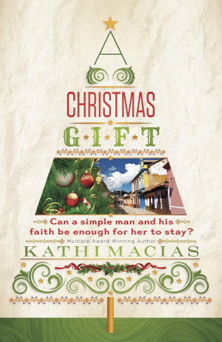 A Christmas Gift Macias Kathy