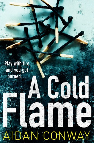 A Cold Flame Conway Aidan