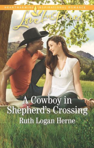 A Cowboy In Shepherds Crossing Ruth Logan Herne