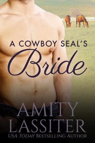 A Cowboy Seals Bride Lassiter Amity