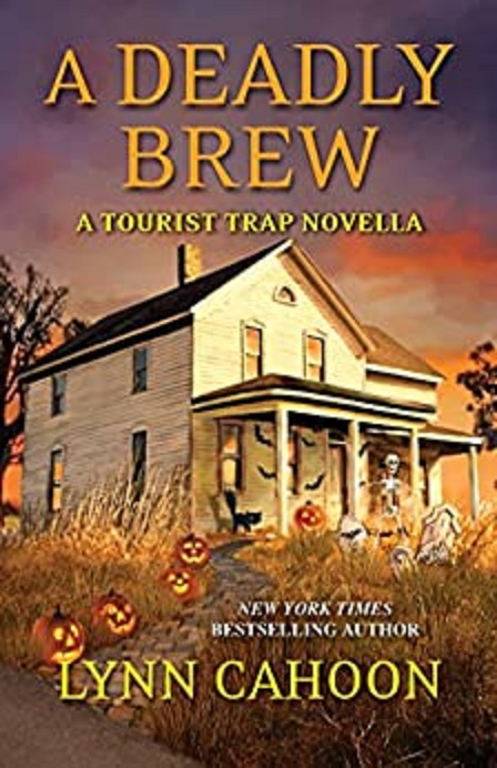 A Deadly Brew Tourist Trap Mystery 525 Lynn Cahoon