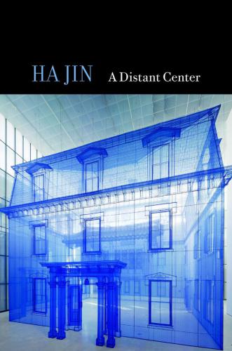 A Distant Center Jin Ha