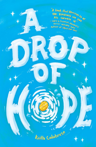 A Drop Of Hope Calabrese Keith