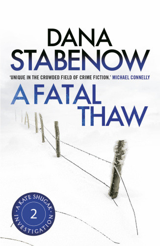A Fatal Thaw Kate Shugak 02 1st Edition Dana Stabenow