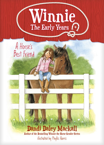 A Horses Best Friend Mackall Dandi Daley
