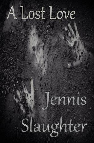 A Lost Love Slaughter Jennis
